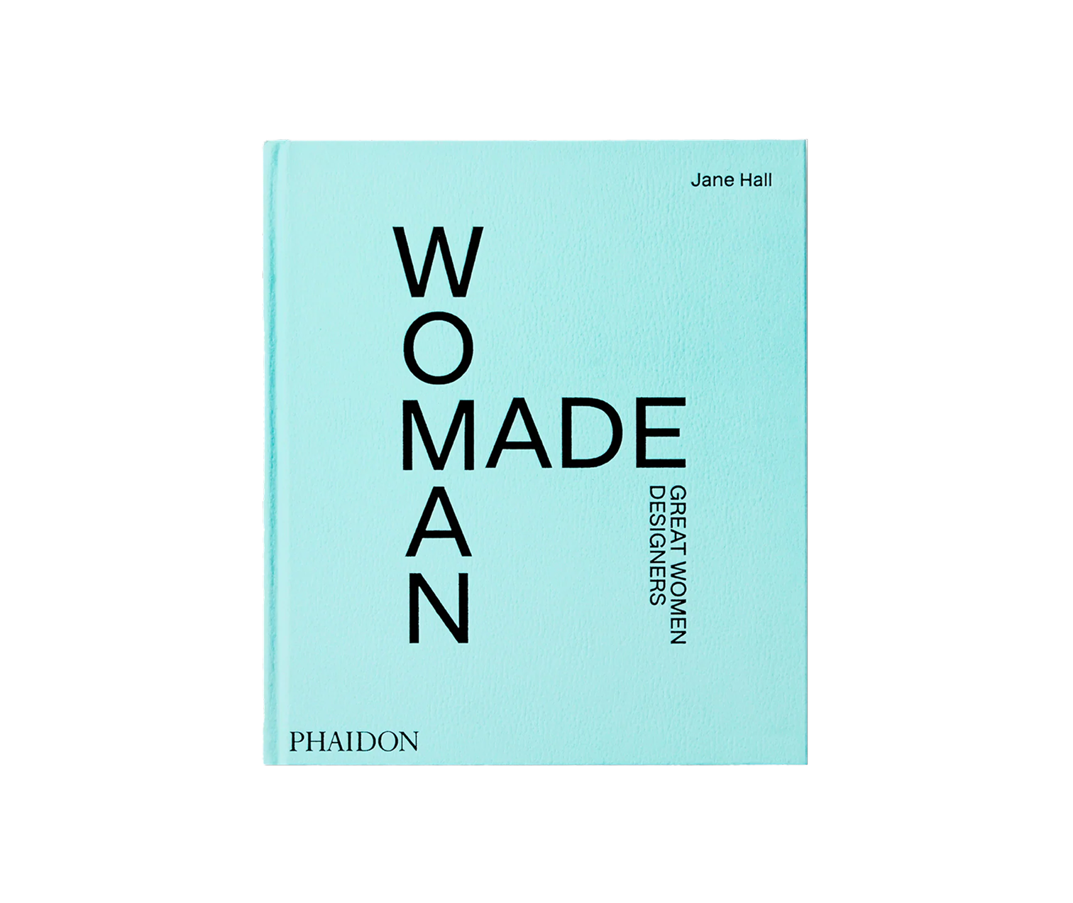 Woman Made: Great Women DesignersWoman Made: Great Women Designers